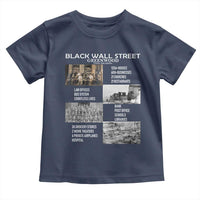 Black Wall Street Toddler T Shirt Black Business Black History Month