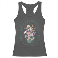 Hate Never Made Any Nation Great Racerback Tank Top Botanical Floral Butterflies Retro