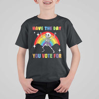Sarcastic Skeleton T Shirt For Kid Have The Day You Voted For