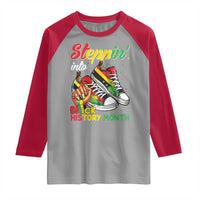 Stepping Into Black History Month Raglan Shirt Black Girls Sneakers