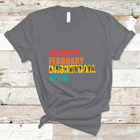 January February Basketball April Retro Season Apparel T-Shirt - Wonder Print Shop