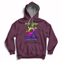Don't Judge What You don't Understand Autism Awareness Hoodie - Wonder Print Shop