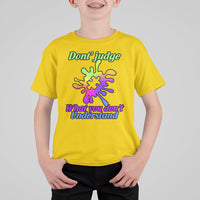 Don't Judge What You don't Understand Autism Awareness Kid T-Shirt - Wonder Print Shop