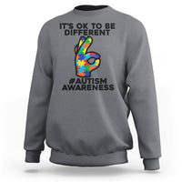 Autism Awareness Acceptance It's Ok To Be Different Sweatshirt - Wonder Print Shop