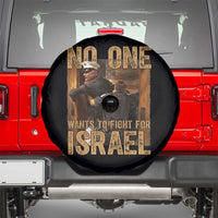 No One Wants To Fight For Israel Spare Tire Cover America First Veteran Message Anti War