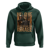 No One Wants To Fight For Israel Hoodie America First Veteran Message Anti War