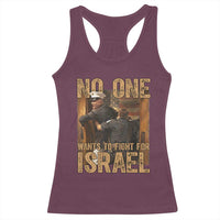 No One Wants To Fight For Israel Racerback Tank Top America First Veteran Message Anti War
