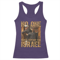 No One Wants To Fight For Israel Racerback Tank Top America First Veteran Message Anti War