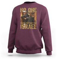 No One Wants To Fight For Israel Sweatshirt America First Veteran Message Anti War