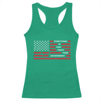 Everything Is Fine Trust Your Government Patriotic Flag Racerback Tank Top Sarcastic Political Humor