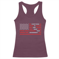 Everything Is Fine Trust Your Government Patriotic Flag Racerback Tank Top Sarcastic Political Humor