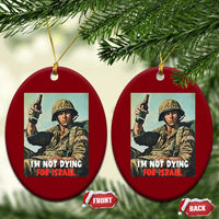 I’m Not Dying For Israel America First Veteran Ceramic Ornament Anti Foreign War Military Statement