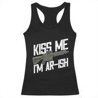Kiss Me Im ARish Funny St Patricks Day Racerback Tank Top Tactical Irish Humor for Gun Enthusiasts