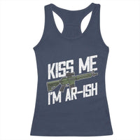Kiss Me Im ARish Funny St Patricks Day Racerback Tank Top Tactical Irish Humor for Gun Enthusiasts