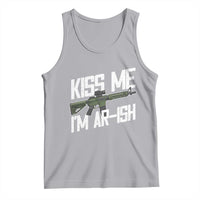 Kiss Me Im ARish Funny St Patricks Day Tank Top Tactical Irish Humor for Gun Enthusiasts