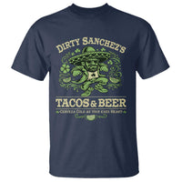 Dirty Sanchezs Tacos and Beer Funny Fiesta T Shirt Cerveza Cold as Your Exes Heart Mexican Party Humor