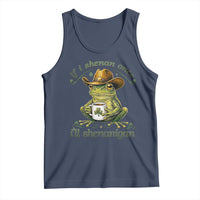 If I Shenan Once I Will Shenanigan Funny Frog Cowboy Tank Top St Patricks Day Shenanigans Humor