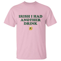 Irish I Had Another Drink T Shirt Funny St Patricks Day Beer Drinking Joke Pub Humor