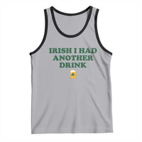 Irish I Had Another Drink Tank Top Funny St Patricks Day Beer Drinking Joke Pub Humor