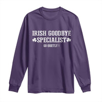 Funny Irish Goodbye Specialist Go Quietly Long Sleeve Shirt St Patricks Day Introvert Humor