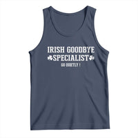 Funny Irish Goodbye Specialist Go Quietly Tank Top St Patricks Day Introvert Humor