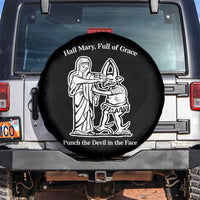Funny Catholic Faith Humor Spare Tire Cover Hail Mary Full of Grace Punch the Devil in the Face