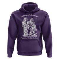 Funny Catholic Faith Humor Hoodie Hail Mary Full of Grace Punch the Devil in the Face