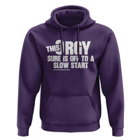 Funny Adult Humor Sarcastic Party Joke Hoodie This Orgy Sure Is Off to a Slow Start