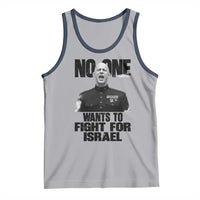No One Wants To Fight For Israel Marine Veteran Statement Tank Top America First Freedom Anti War