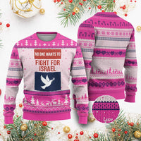 No One Wants To Fight For Israel Dove Ugly Christmas Sweater Peace Freedom Supporter Anti War