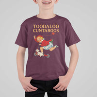 Toodaloo Cuntaroos Funny Offensive Retro Goodbye T Shirt For Kid Vintage Scooter Girl Cartoon Edgy Adult Humor
