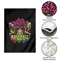 Lets Party Baseball Monkey Neon Dripping Graphic Garden Flag Funny Ball Party Game Day Fans