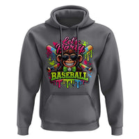 Lets Party Baseball Monkey Neon Dripping Graphic Hoodie Funny Ball Party Game Day Fans