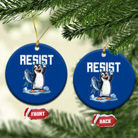 Funny Penguin Resist Ceramic Ornament Against Tariffs Protest - Wonder Print Shop