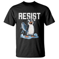 Funny Penguin Resist T Shirt Resist Penguin Activism