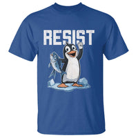 Funny Penguin Resist T Shirt Resist Penguin Activism
