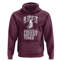 Funny Penguin Resist Hoodie Frozen Defiant Tired FDT Activism
