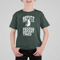 Funny Penguin Resist T Shirt For Kid Frozen Defiant Tired FDT Activism