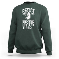 Funny Penguin Resist Sweatshirt Frozen Defiant Tired FDT Activism