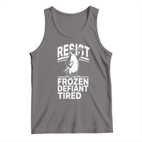 Funny Penguin Resist Tank Top Frozen Defiant Tired FDT Activism