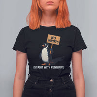 Funny Penguin Resist T Shirt For Women No Tariffs I Stand With Penguins