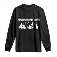 Funny Penguin Resist Long Sleeve Shirt Penguins Against Tariffs Sarcastic Saying Meme