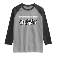 Funny Penguin Resist Raglan Shirt Penguins Against Tariffs Sarcastic Saying Meme