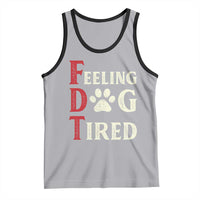 Feeling Dog Tired Tank Top FDT Dogs Paw Sarcasm