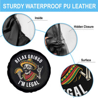 Cinco De Mayo Skeleton Spare Tire Cover Relax Gringo I'm Legal Poncho