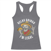 Cinco De Mayo Skeleton Racerback Tank Top Relax Gringo I'm Legal Poncho