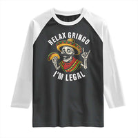 Cinco De Mayo Skeleton Raglan Shirt Relax Gringo I'm Legal Poncho