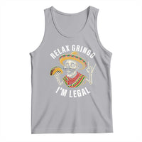 Cinco De Mayo Skeleton Tank Top Relax Gringo I'm Legal Poncho