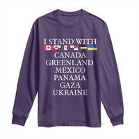 I Stand With Canada Greenland Mexico Panama Gaza Ukraine Long Sleeve Shirt