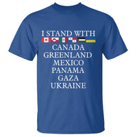 I Stand With Canada Greenland Mexico Panama Gaza Ukraine T Shirt